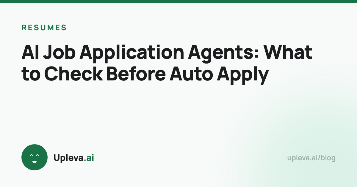 AI Job Application Agents: What to Check Before Auto Apply