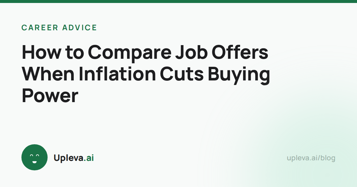 How to Compare Job Offers When Inflation Cuts Buying Power