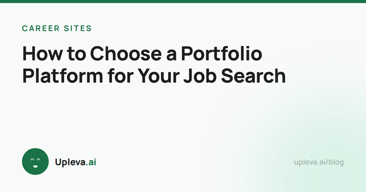 How to Choose a Portfolio Platform for Your Job Search