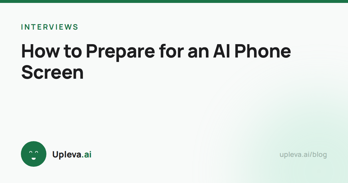 How to Prepare for an AI Phone Screen