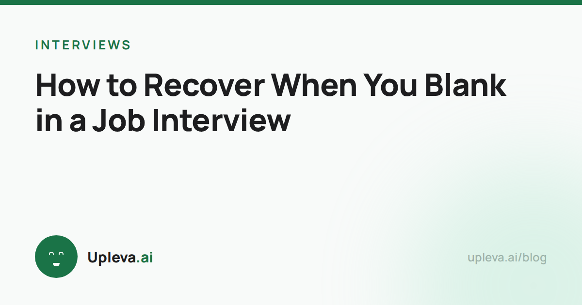 How to Recover When You Blank in a Job Interview