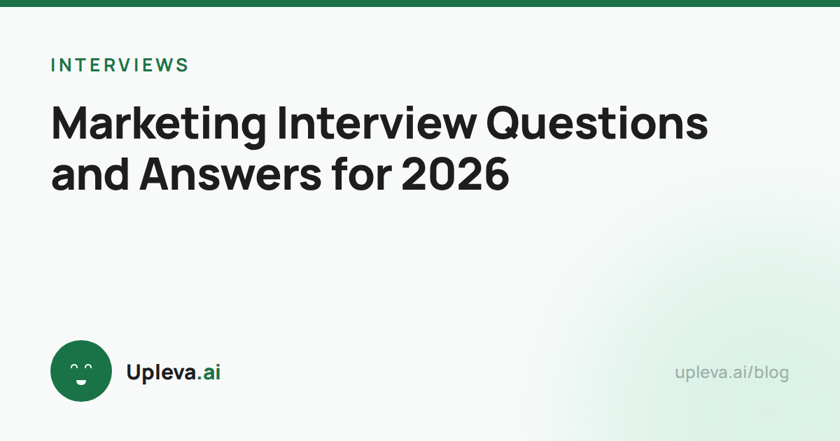 Marketing Interview Questions and Answers for 2026