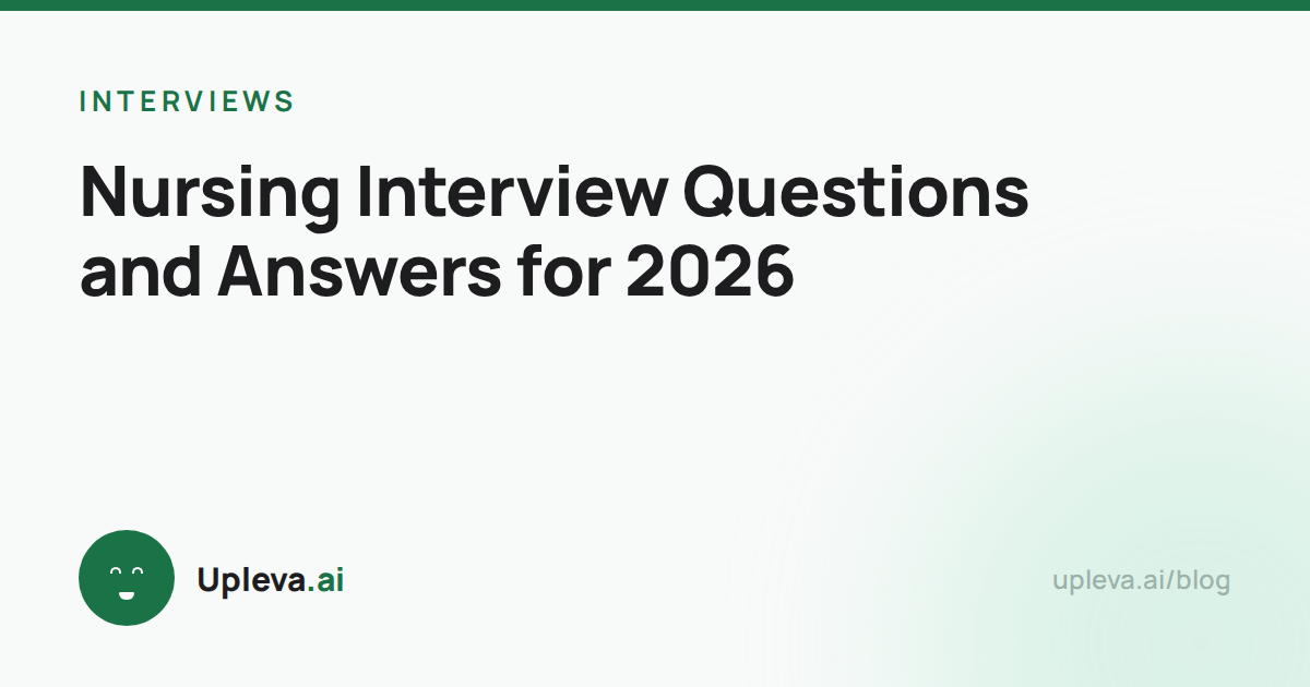 Nursing Interview Questions and Answers for 2026