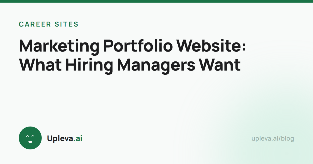 Marketing Portfolio Website: What Hiring Managers Want